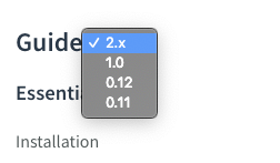 Dropdown to select 2.x, 1.0, 0.12, or 0.11 versions of Vue.js docs.