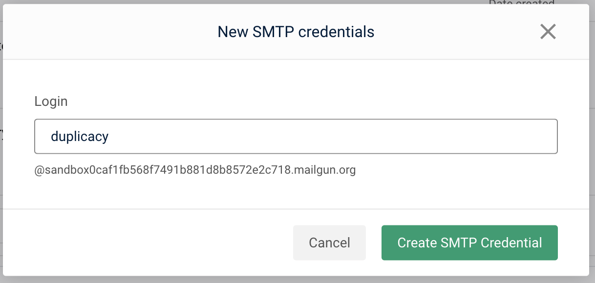 Login: duplicacy (textbox) @ long string dot mailgun dot org. Button: Create SMTP Credential